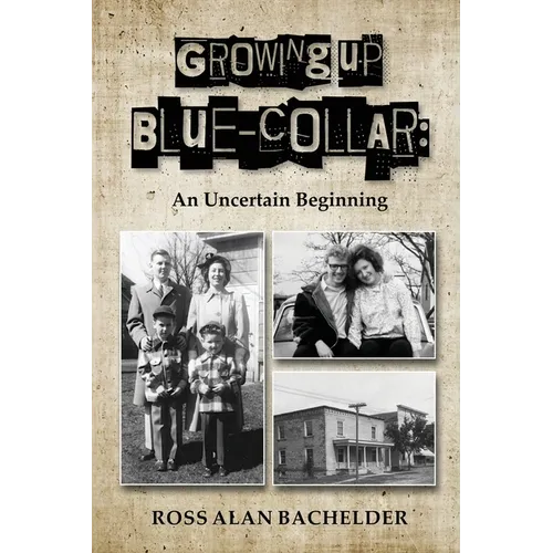 Growing Up Blue-Collar