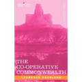The Co-Operative Commonwealth: An Exposition of Modern Socialism