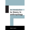 An Introduction to Theory in Anthropology