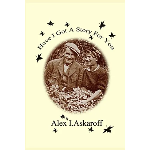 Have I Got A Story For You