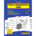 Trick Geography: USA--Teacher Guide: Making things what they're not so you remember what they are!