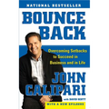 Bounce Back: Overcoming Setbacks to Succeed in Business and in Life