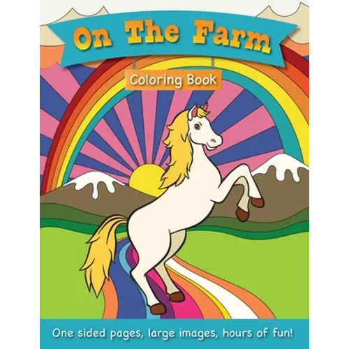 On The Farm Coloring Book for Kids Ages 3-6!
