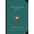 Sweetness And Light