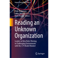 Reading an Unknown Organization: Leaders in New Roles Thriving in Challenging Environments with the 3-P-Model Mindset