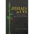Jihad & Co.: Black Markets and Islamist Power