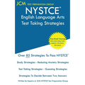 NYSTCE English Language Arts - Test Taking Strategies: NYSTCE 003 Exam - Free Online Tutoring - New 2020 Edition - The latest strategies to pass your