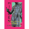 Hidden: The Intimate Lives of Gay Men Past and Present