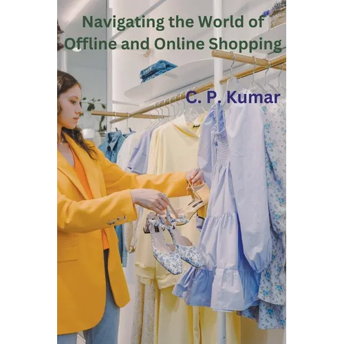 Navigating the World of Offline and Online Shopping