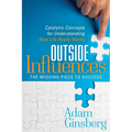 Outside Influences: Catalytic Concepts for Understanding How Life Really Works