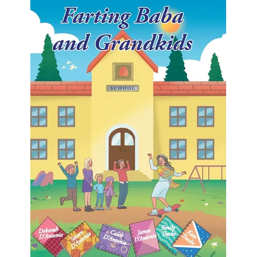 Farting Baba and Grandkids
