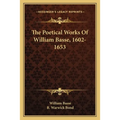 The Poetical Works Of William Basse, 1602-1653