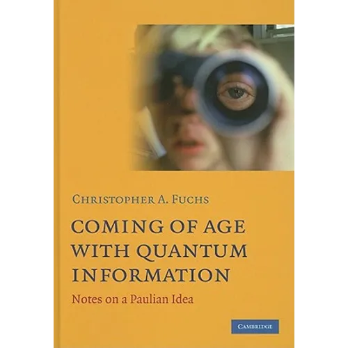 Coming of Age With Quantum Information