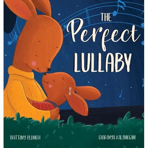 The Perfect Lullaby