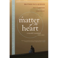 A Matter of the Heart: A Monk's Journal