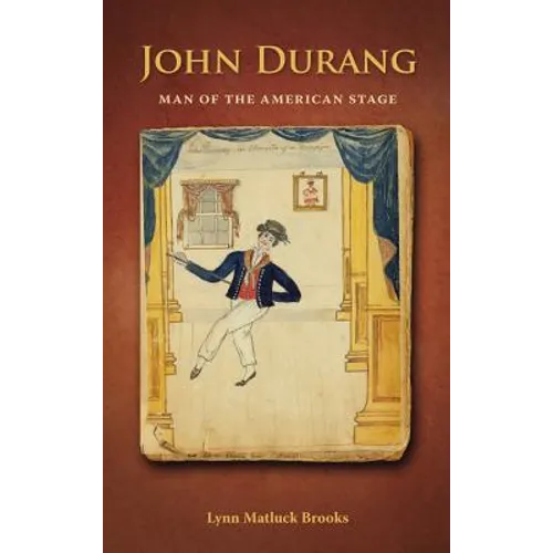 John Durang: Man of the American Stage
