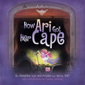 How Ari Got Her Cape