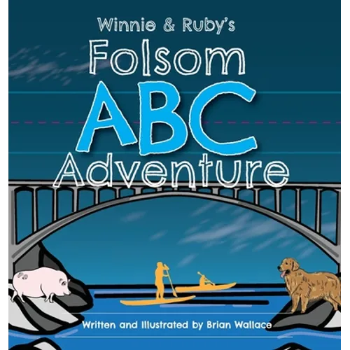 Winnie and Ruby's Folsom ABC Adventure