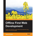 Offline First Web Development