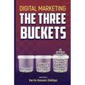 Digital Marketing The Three Buckets
