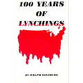 100 Years of Lynching