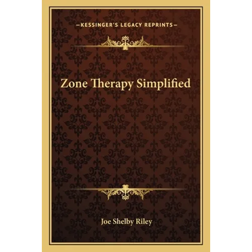 Zone Therapy Simplified
