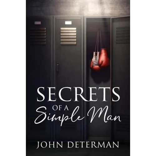 Secrets of a Simple Man