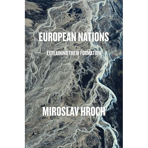 European Nations: Explaining Their Formation