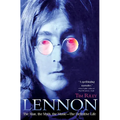 Lennon: The Man, the Myth, the Music - The Definitive Life