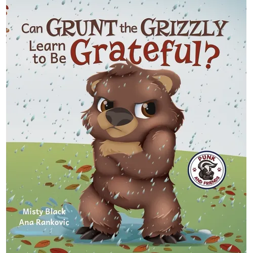 Can Grunt the Grizzly Learn to Be Grateful?