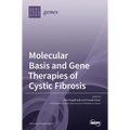 Molecular Basis and Gene Therapies of Cystic Fibrosis