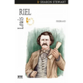 Louis Riel: Firebrand