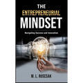 The Entrepreneurial Mindset