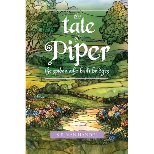 The Tale of Piper: the spider who built bridges