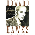 Howard Hawks: The Grey Fox of Hollywood