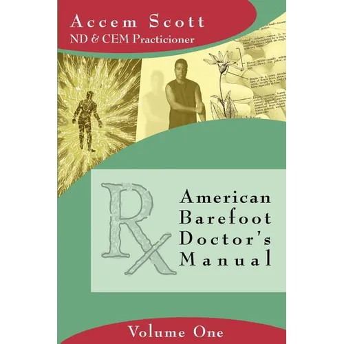 American Barefoot Doctor's Manual