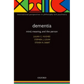 Dementia: Mind, Meaning, and the Person