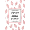Self Love Is The Key To Unlocking Your Greatness, Depression Journal: Every Day Prompts For Writing, Mental Health, Bipolar, Anxiety & Panic, Mood Dis