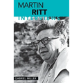 Martin Ritt: Interviews