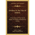 Dwellers In The Vale Of Siddem: A True Story Of The Social Aspect Of Feeble-Mindedness (1919)