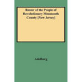 Roster of the People of Revolutionary Monmouth County [New Jersey]