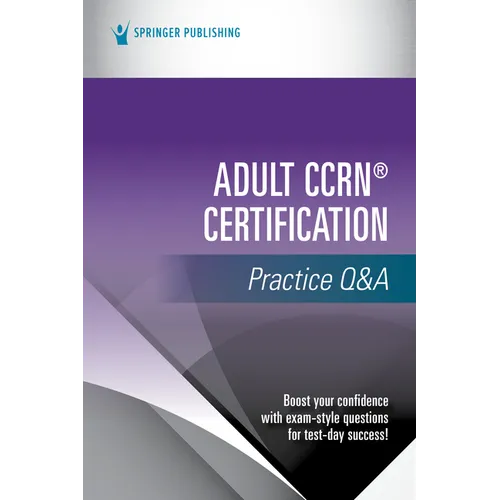 Adult Ccrn(r) Certification Practice Q&A