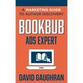 BookBub Ads Expert: A Marketing Guide To Author Discovery