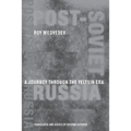 Post-Soviet Russia: A Journey Through the Yeltsin Era