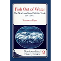Fish Out of Water: The Newfoundland Saltfish Trade 1814-1914