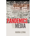 Pandemics and the Media