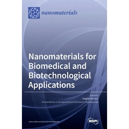 Nanomaterials for Biomedical and Biotechnological Applications