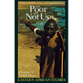 The Poor Are Not Us: Poverty and Pastoralism in Eastern Africa