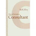 How to Become a Consultant