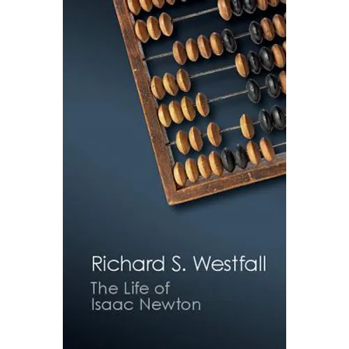 The Life of Isaac Newton